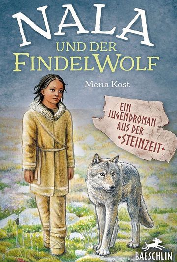 Das Cover des Buchs "Nala und der Findelwolf" ist gezeichnet und zeigt ein Mädchen und einen Wolf.