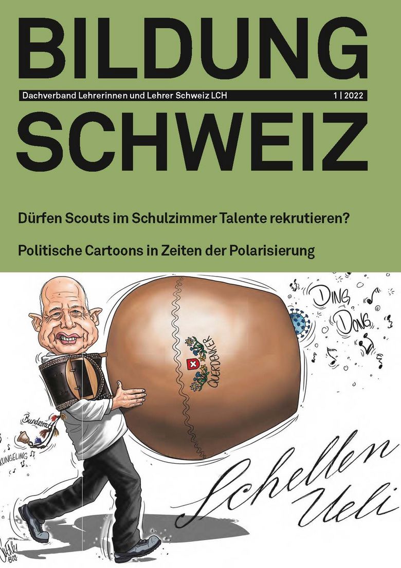 Cover der Januarausgabe 2022 von BILDUNG SCHWEIZ zeigt eine Karikatur von Ueli Maurer als «Schellen-Ueli»