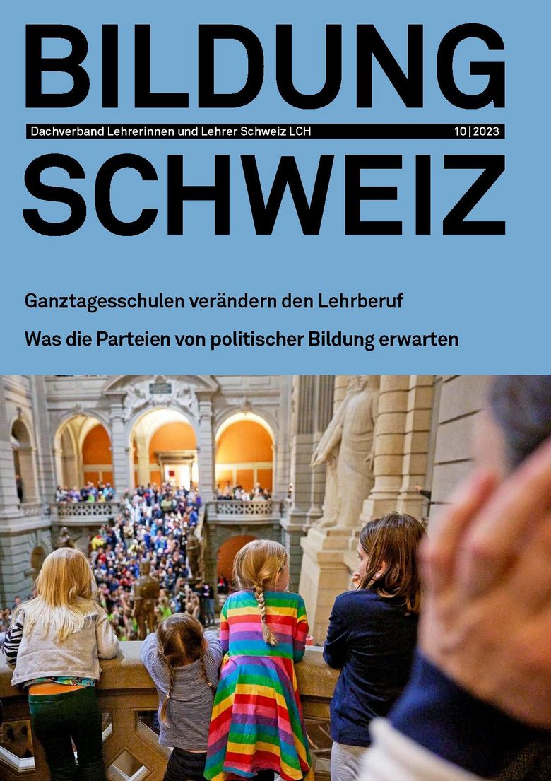 Bildung Schweiz zeigt auf dem Cover Kinder, die das Bundeshaus besuchen.
