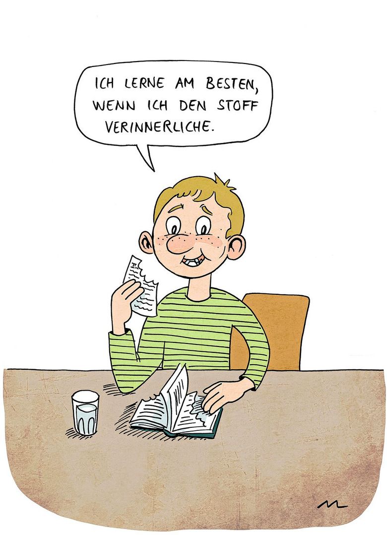 Cartoon: Ein Schüler isst zerrissene Buchseiten. Er sagt: " Am besten lerne, ich, wenn ich den Stoff verinnerliche."
