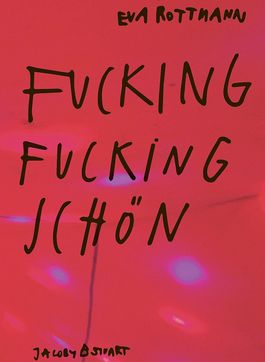 «Fucking fucking schön»
